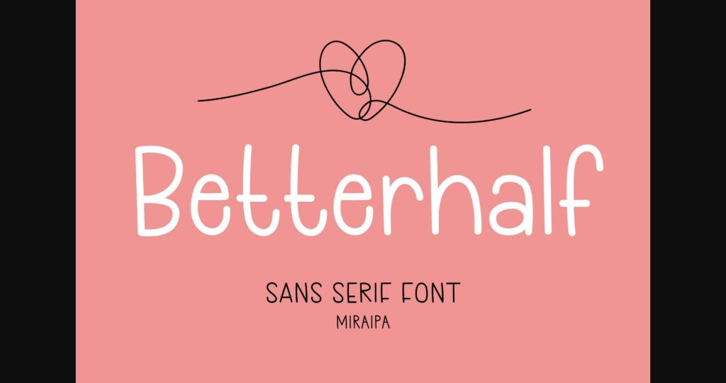 Betterhalf Font Poster 3