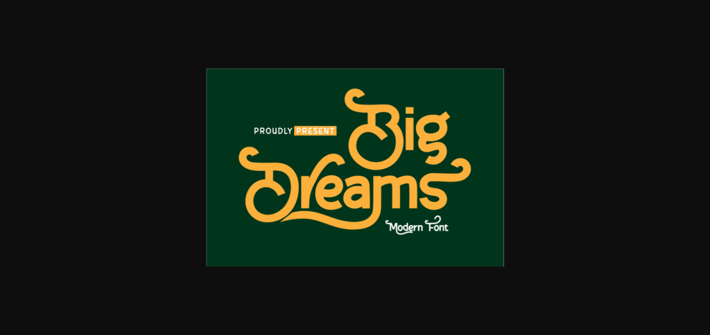 Big Dreams Font Poster 3