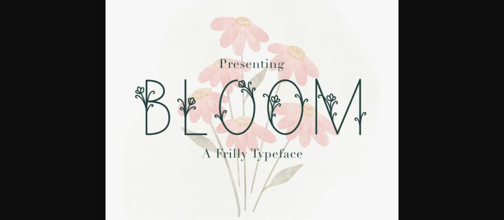 Bloom Font Poster 1