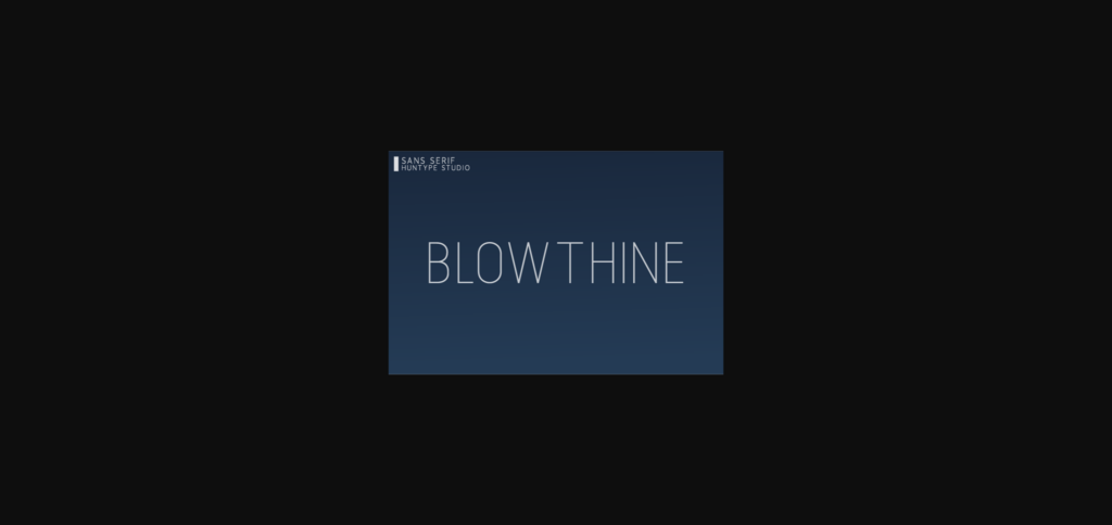 Blowthine Font Poster 3