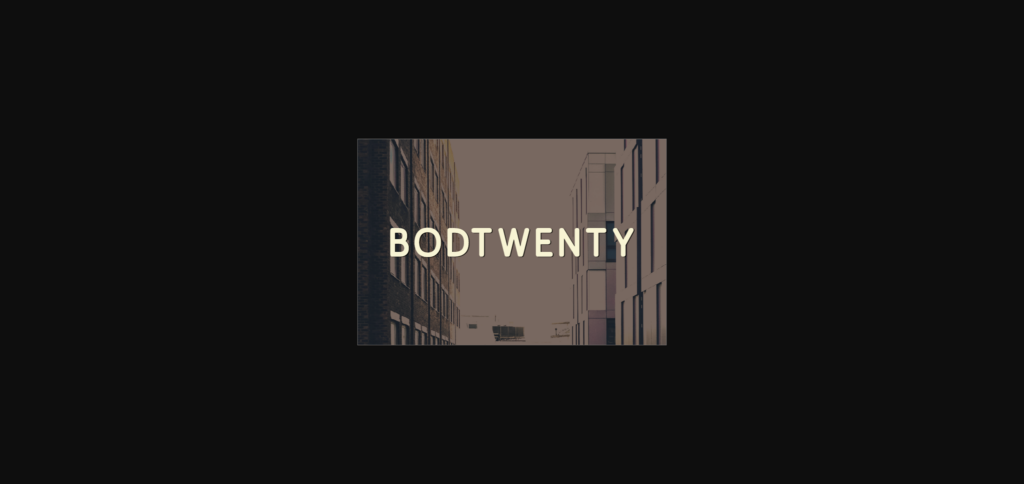 Bodtwenty Font Poster 3