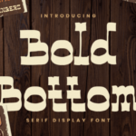 Bold Bottom Fonts