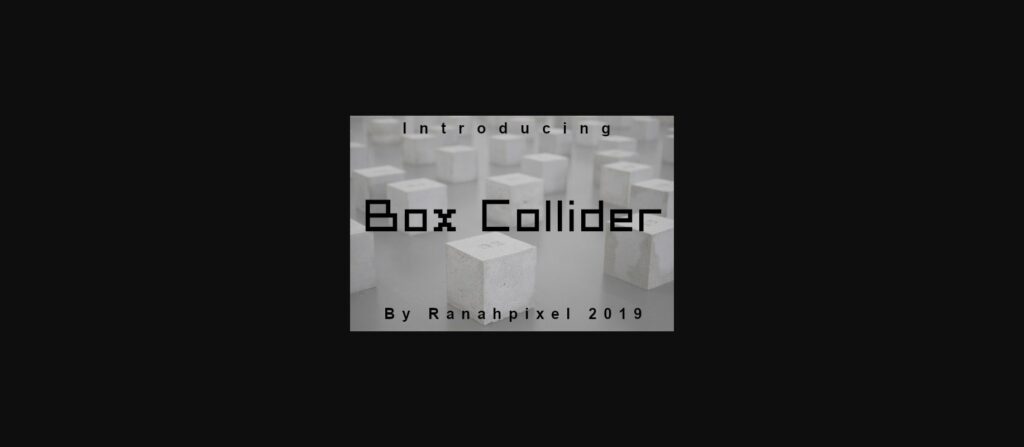 Box Collider Font Poster 1