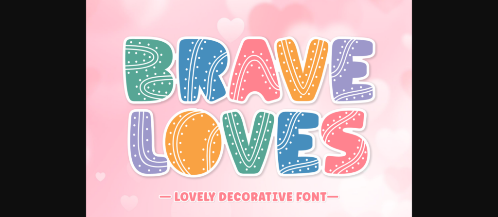 Brave Loves Font Poster 3