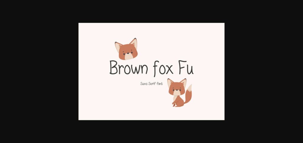 Brown Fox Fu Font Poster 3