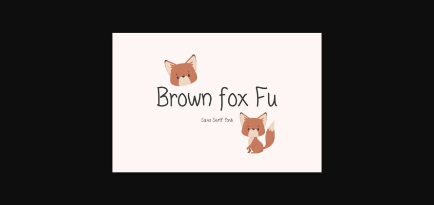 Brown Fox Fu Font Poster 3