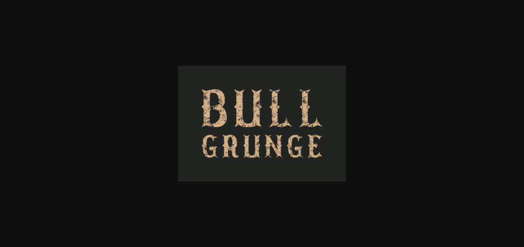 Bull Grunge Font Poster 1