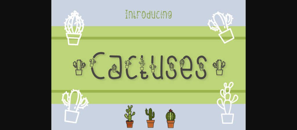 Cactuses Font Poster 1