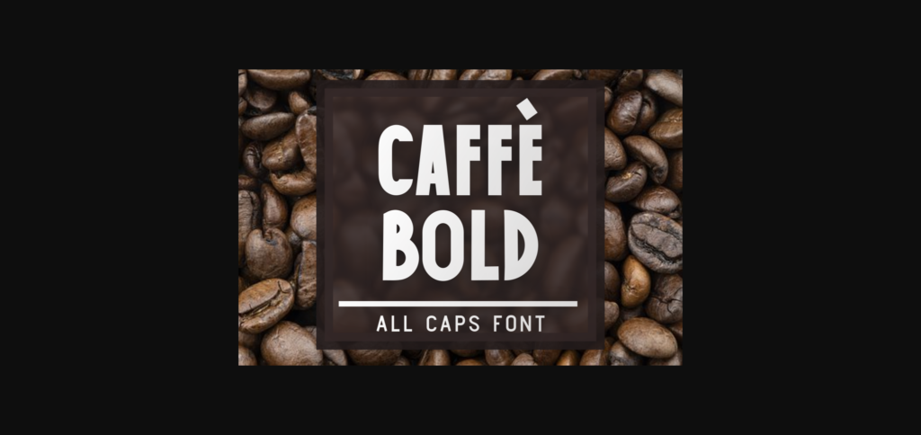 Caffe Bold Font Poster 3