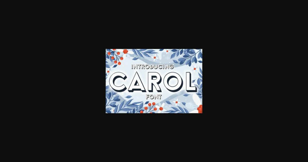 Carol Font Poster 3