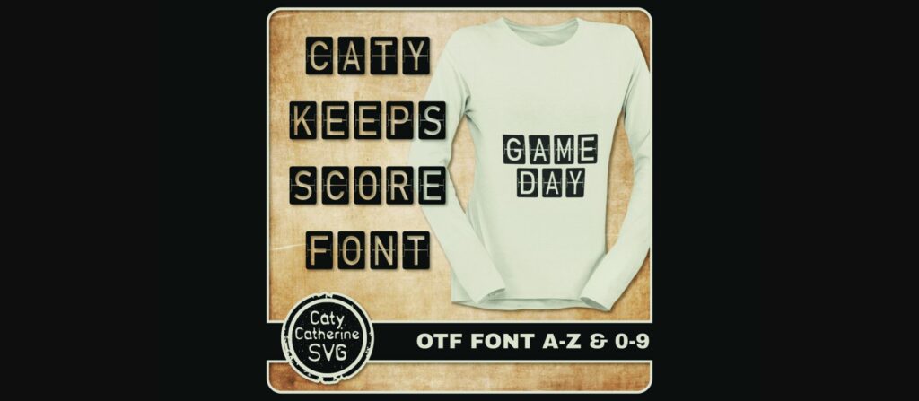 Caty Keeps Score Font Poster 3