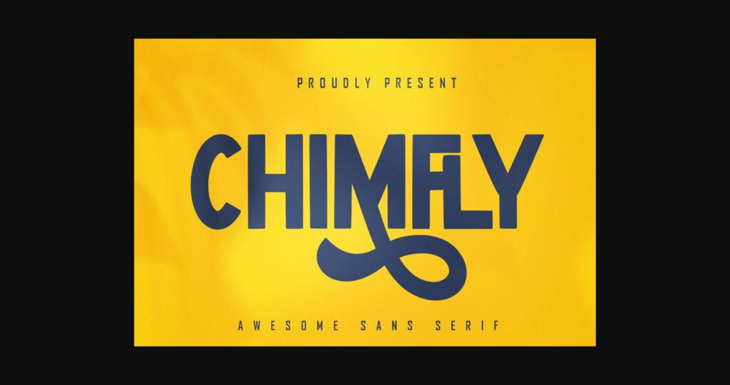 Chimfly Font Poster 3