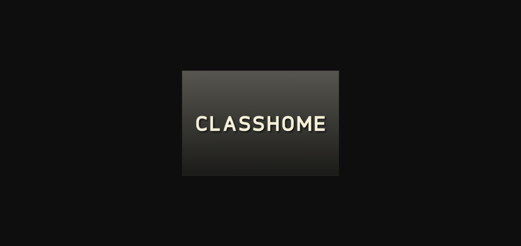 Classhome Font Poster 3