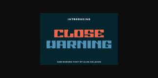 Close Warning Font Poster 1