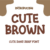 Cute Brown Font