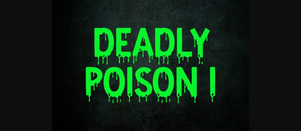 Deadly Poison I Font Poster 3