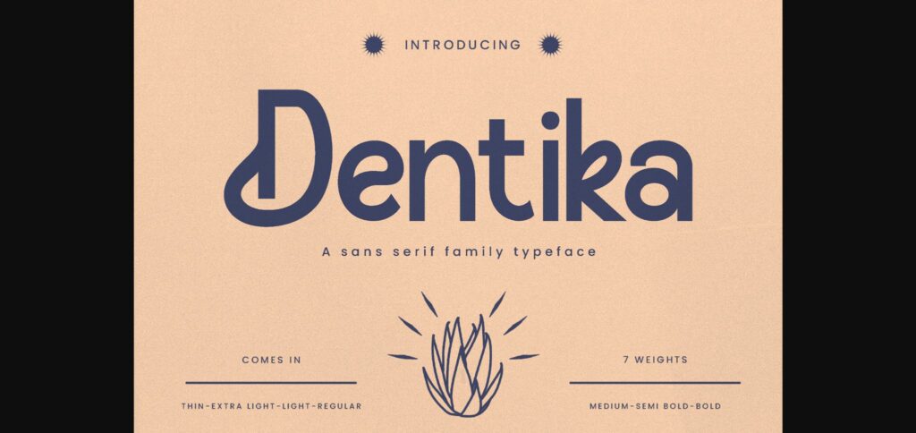 Dentika Font Poster 3