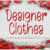 Designer Clothes