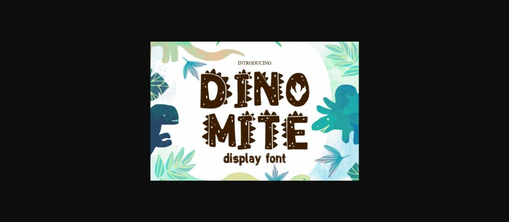 Dinomite Font Poster 3