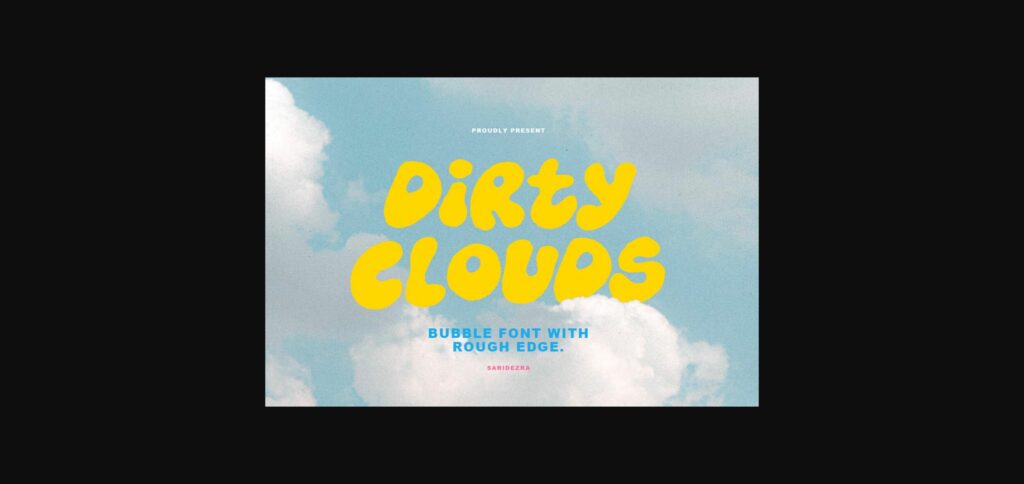 Dirty Clouds Font Poster 3