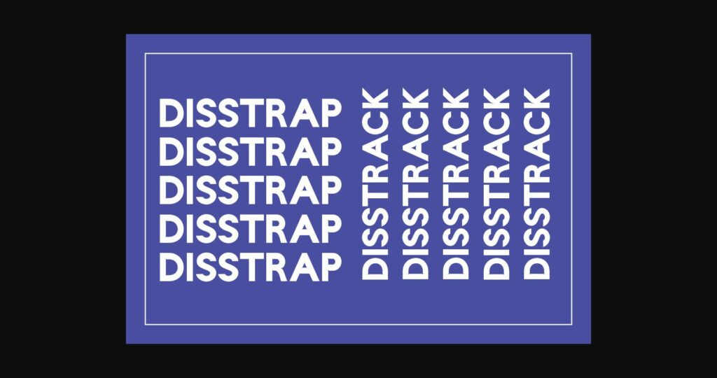 Disstrap and Disstrack Font Poster 10