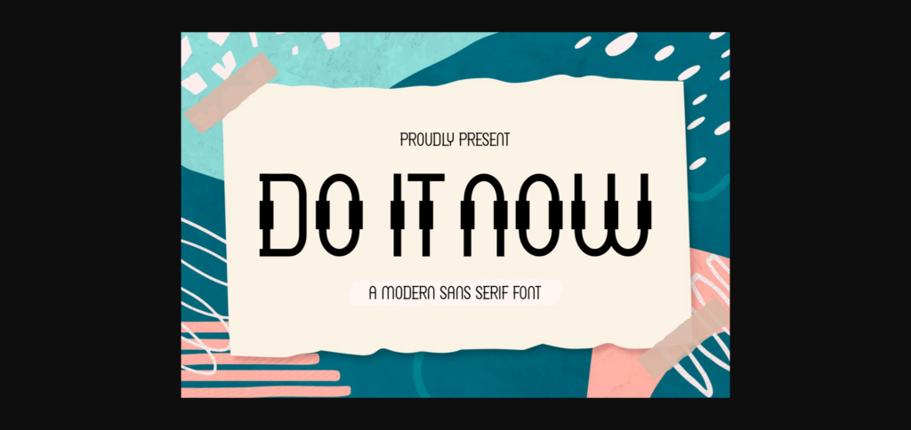 Do It Now Font Poster 3