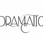 Dramatic Fonts