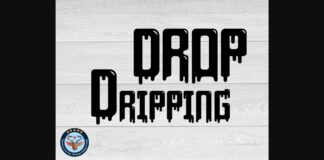 Drop Dripping Font Poster 1