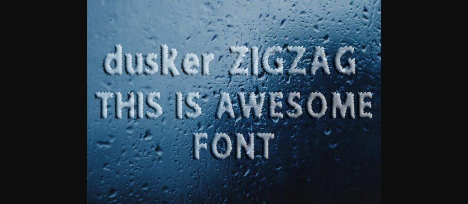 Dusker ZigZag Font Poster 1