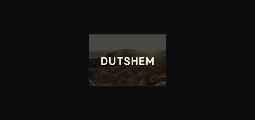 Dutshem Font Poster 3