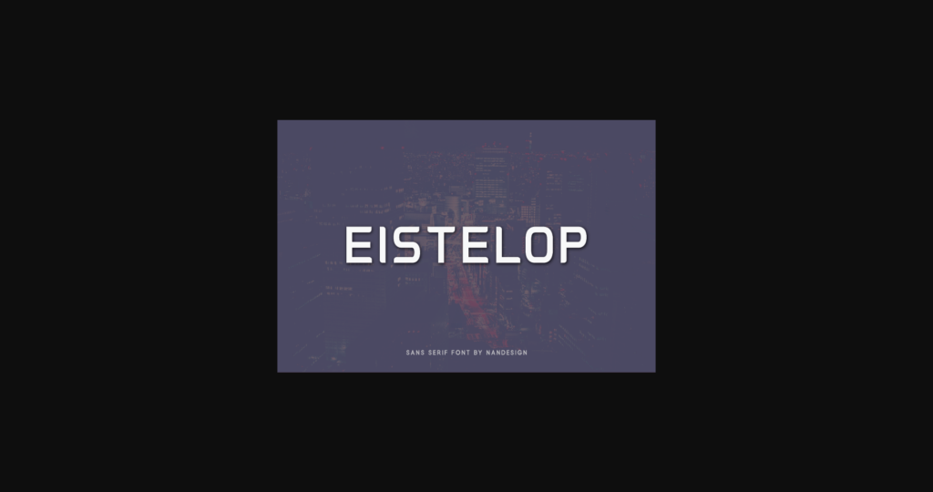 Eistelop Font Poster 3