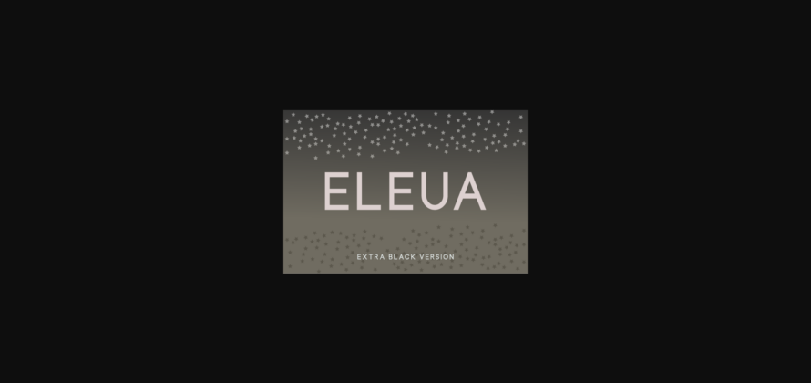 Eleua Extra Black Font Poster 3