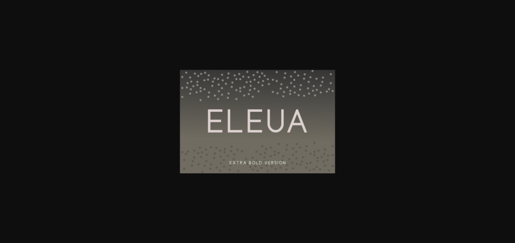 Eleua Extra Bold Font Poster 3