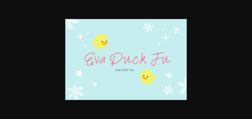 Eva Duck Fu Font Poster 1