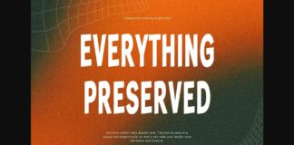 Everything Preserved Font Poster 1