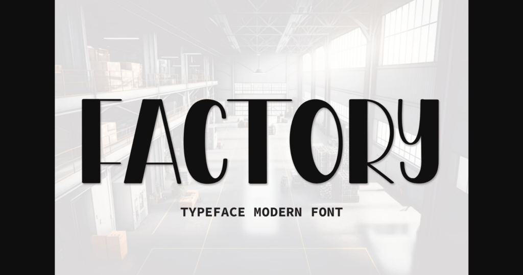 Factory Font Poster 1