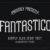 Fantastico Font