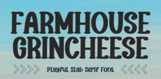 Farmhouse Grincheese Fonts