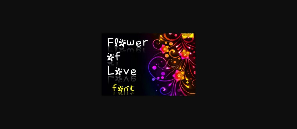 Flower of Love Font Poster 1