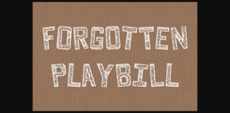 Forgotten Playbill Font Poster 1