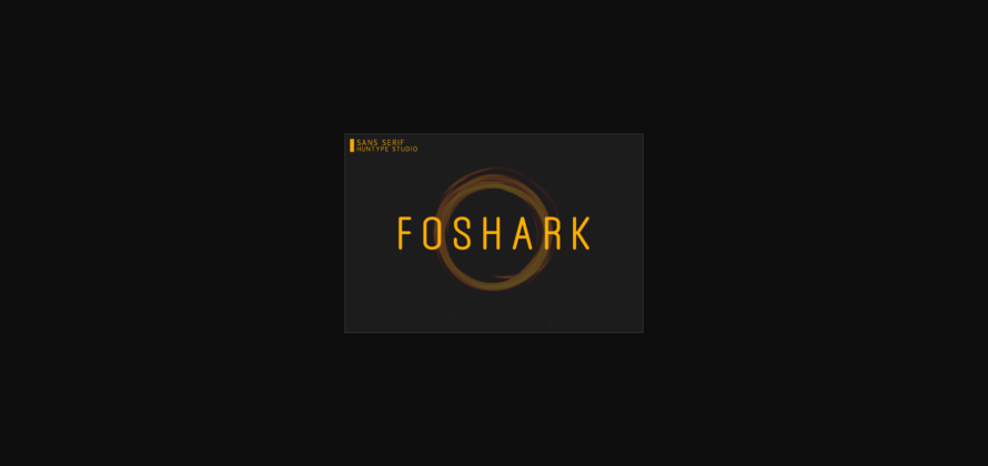 Foshark Font Poster 3