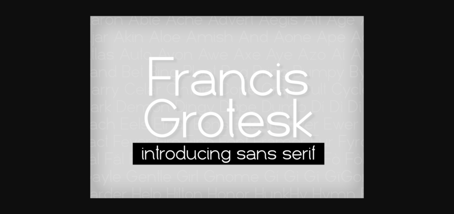 Francis Grotesk Font Poster 3