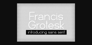 Francis Grotesk Font Poster 1