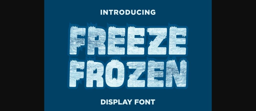 Freeze Frozen Font Poster 1