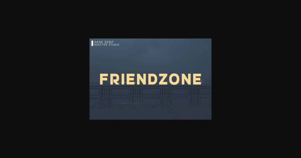 Friendzone Font Poster 3