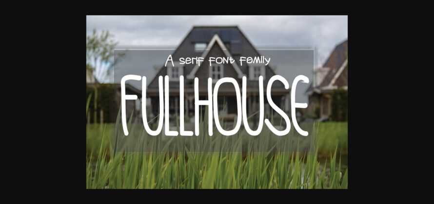 Fullhouse Font Poster 3