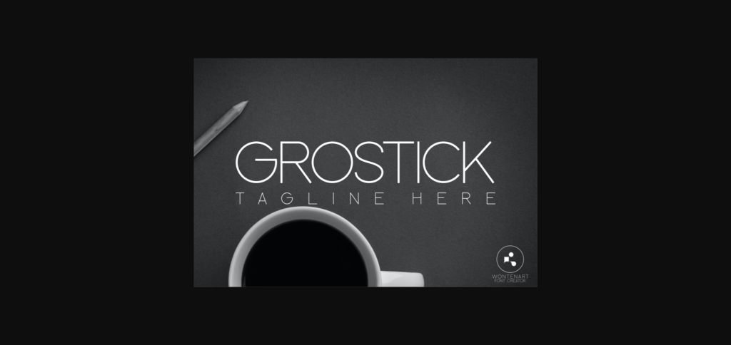 Grostick Font Poster 8