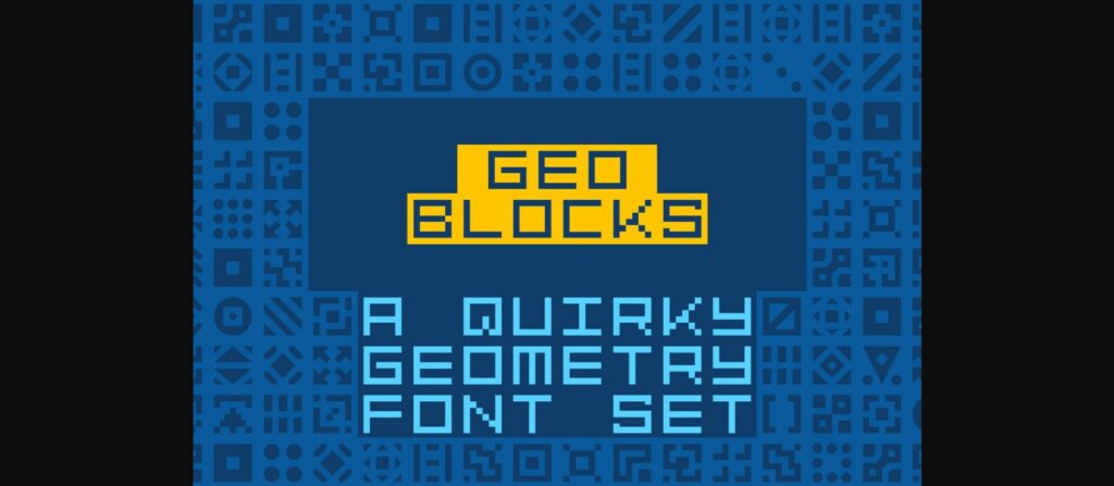 Geoblocks Font Poster 3