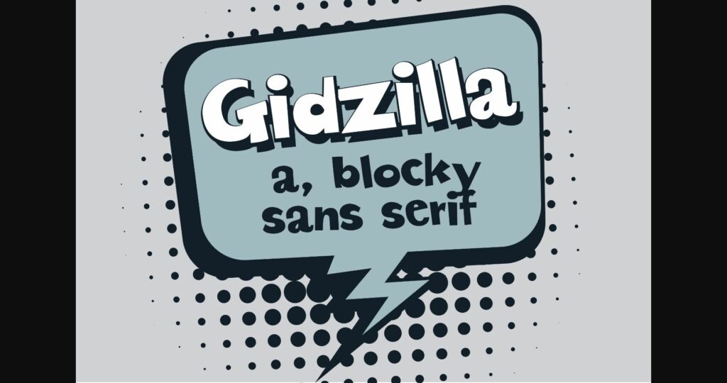 Gidzilla Font Poster 3