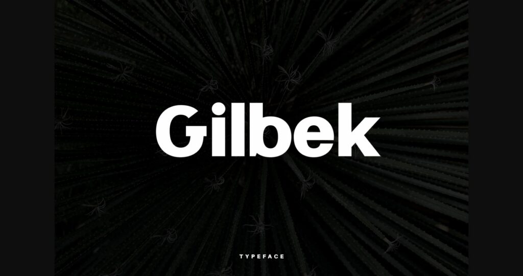 Gilbek Font Poster 1